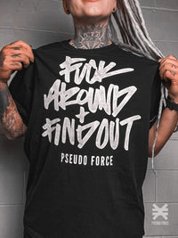 FUCK AROUND + FIND OUT TEE - FUCK UP