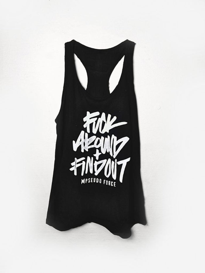 FUCK AROUND + FIND OUT WOMENS TANK - FUCK UP