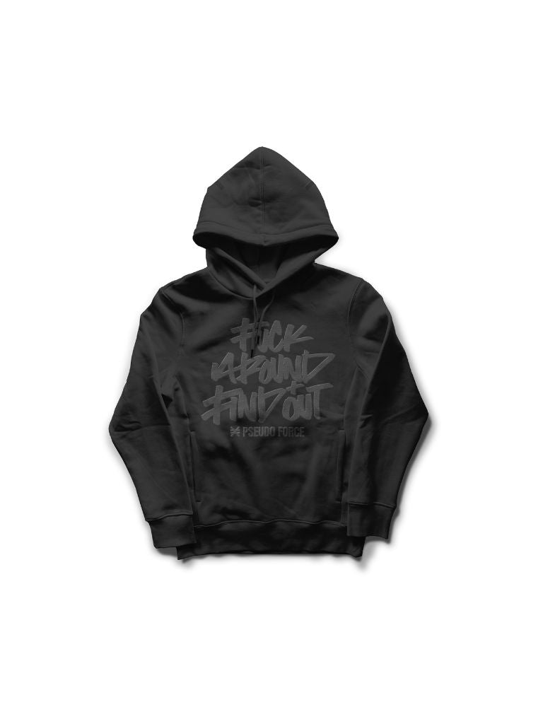 FUCK AROUND + FIND OUT BLACKOUT HOODIE