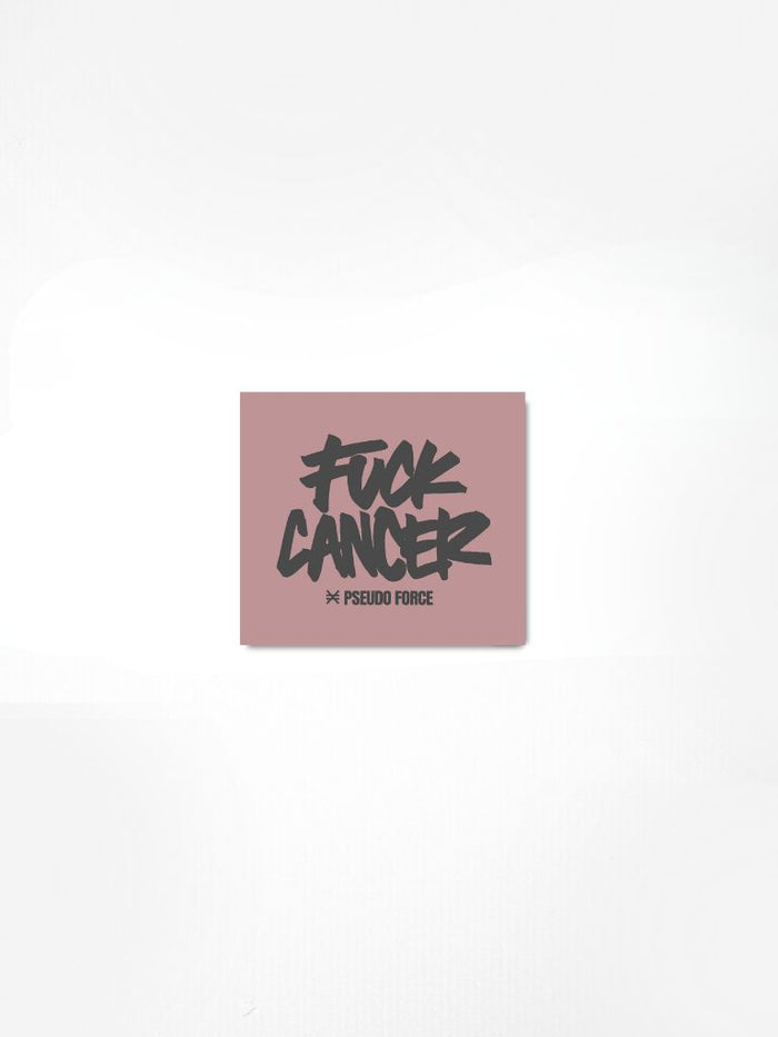 FUCK CANCER STICKER