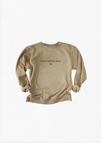 FUCK PUMPKIN SPICE CREWNECK